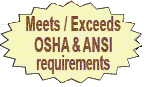 Meets/Exceeds OSHA&ANSIrequirements